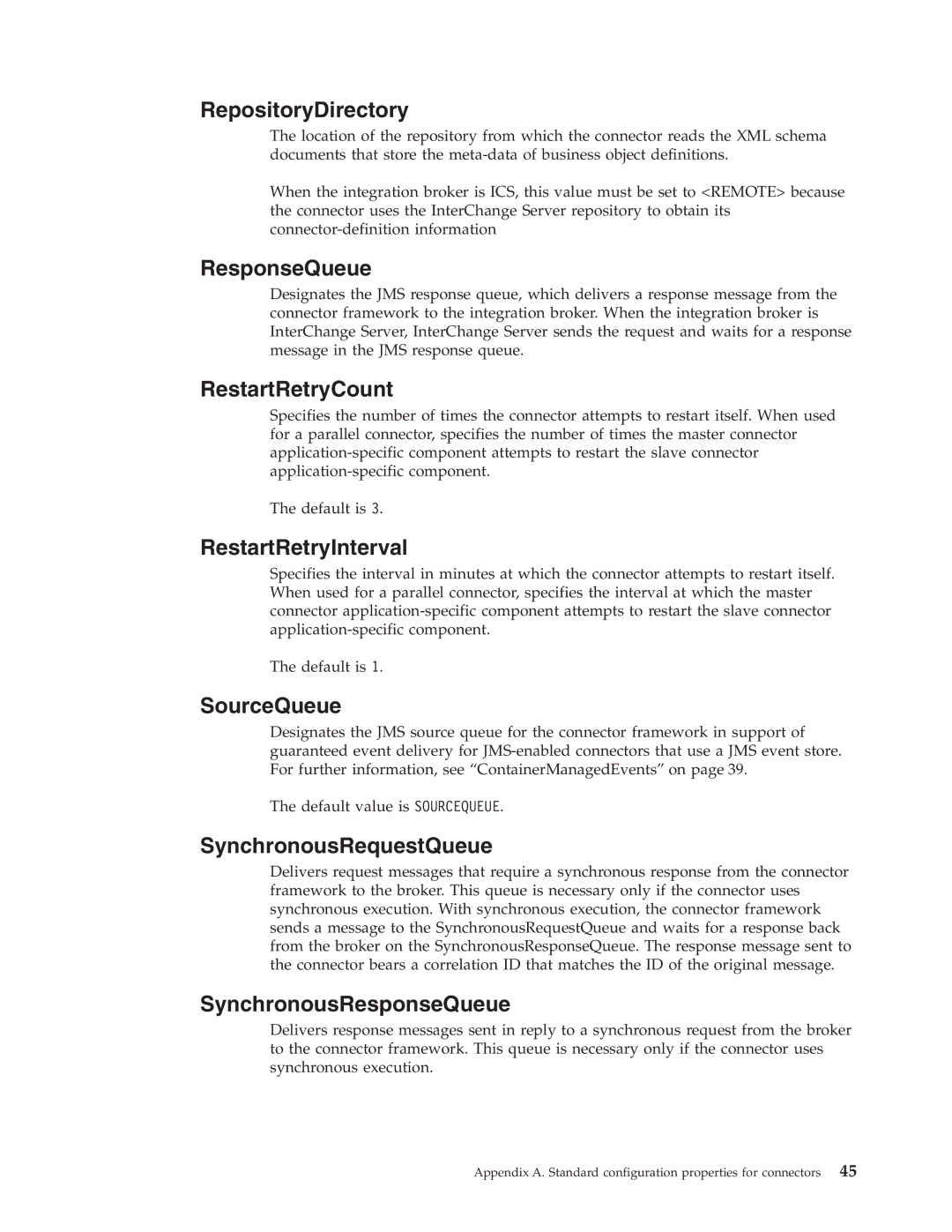 IBM WebSphere Business Integration Adapter RepositoryDirectory, ResponseQueue, RestartRetryCount, RestartRetryInterval 