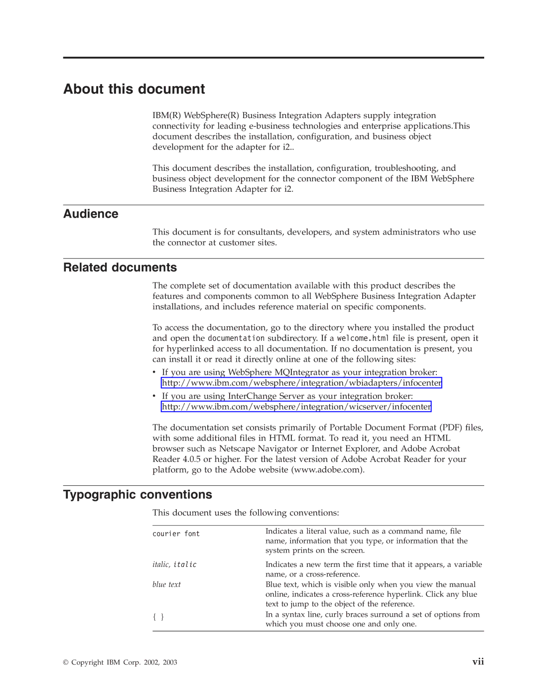 IBM WebSphere Business Integration Adapter manual About this document, Audience, Related documents, Typographic conventions 