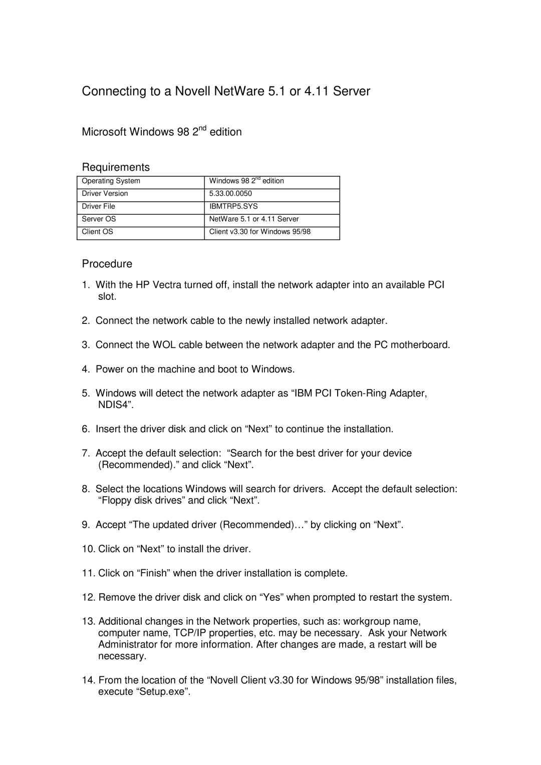 IBM WL2 manual Microsoft Windows 98 2nd edition Requirements, Connecting to a Novell NetWare 5.1 or 4.11 Server, Procedure 