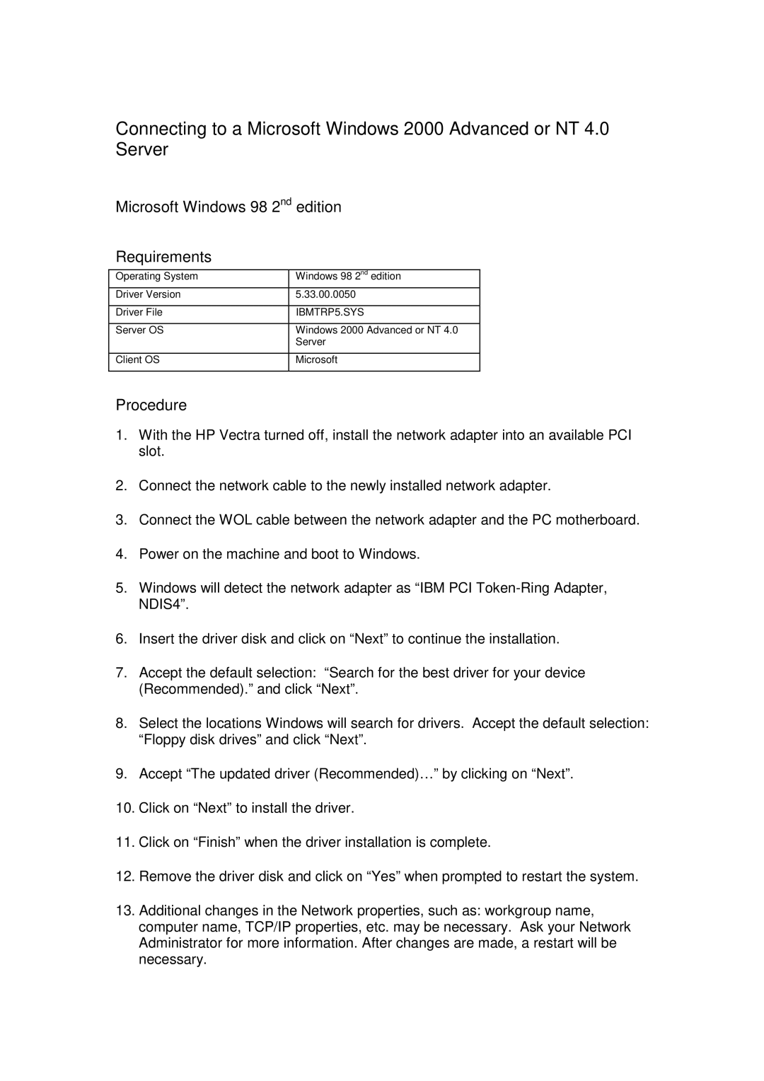 IBM WL2 manual Server OS Windows 2000 Advanced or NT Client OS Microsoft 