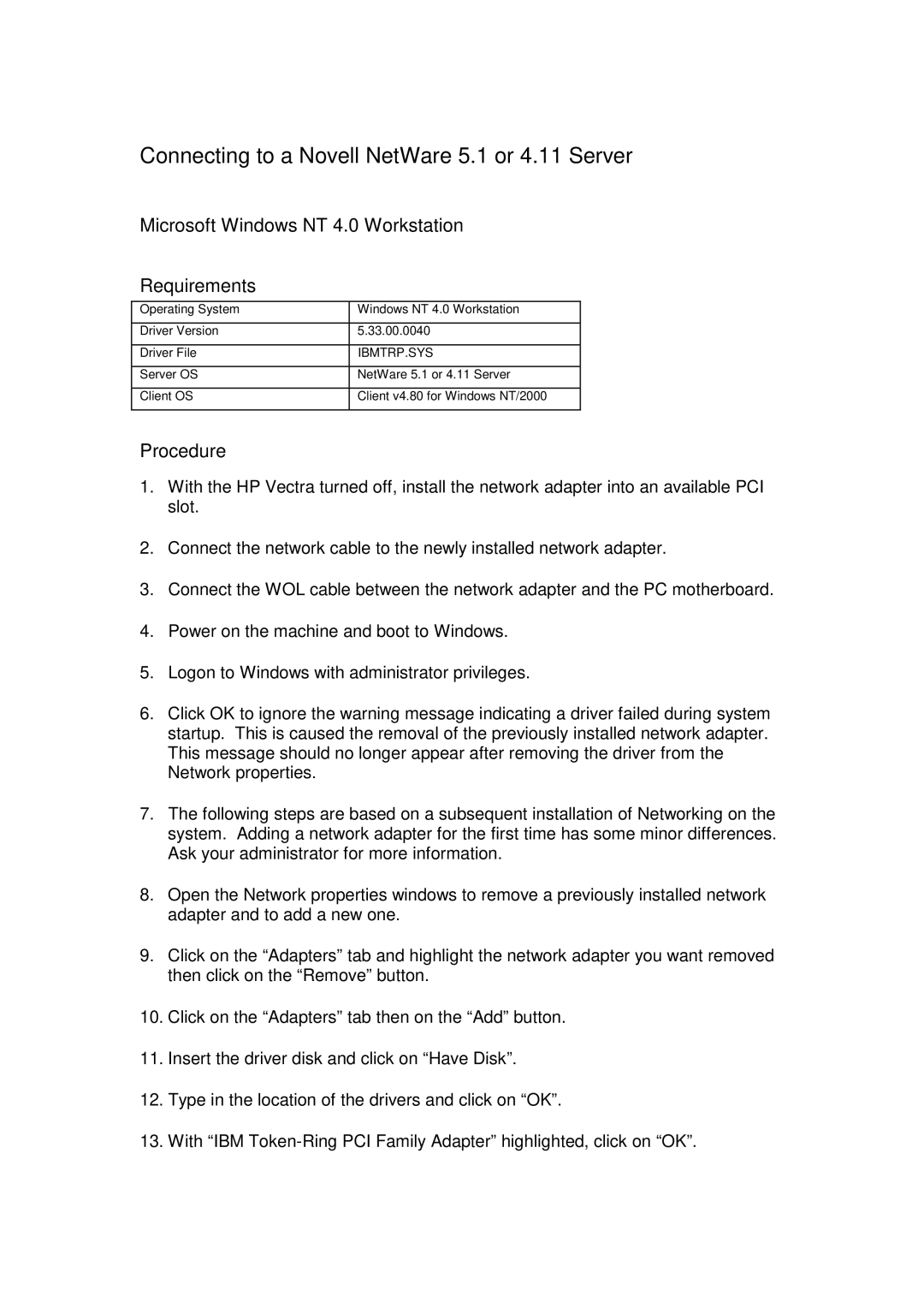 IBM WL2 manual Microsoft Windows NT 4.0 Workstation Requirements, Procedure 