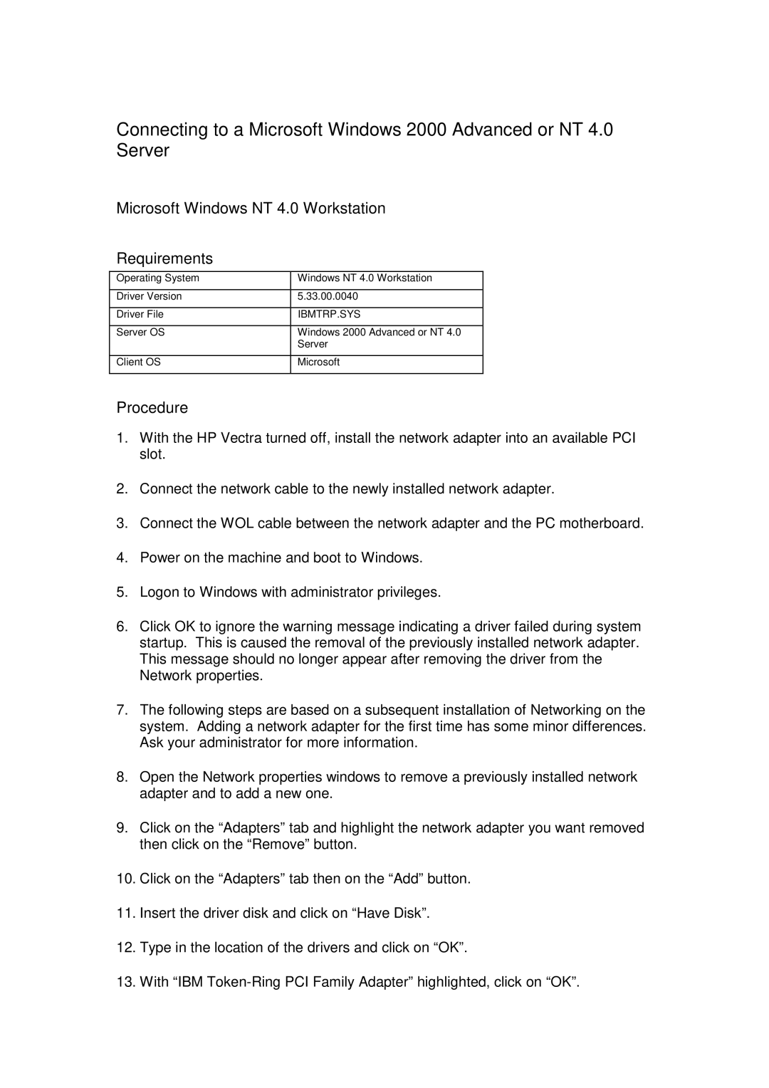 IBM WL2 manual Server OS Windows 2000 Advanced or NT Client OS Microsoft 