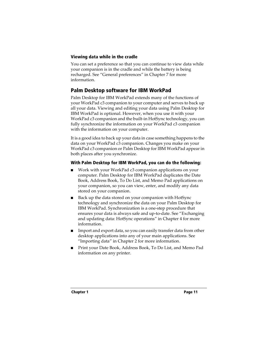 IBM WORKPADC3 manual Palm Desktop software for IBM WorkPad, Viewing data while in the cradle 