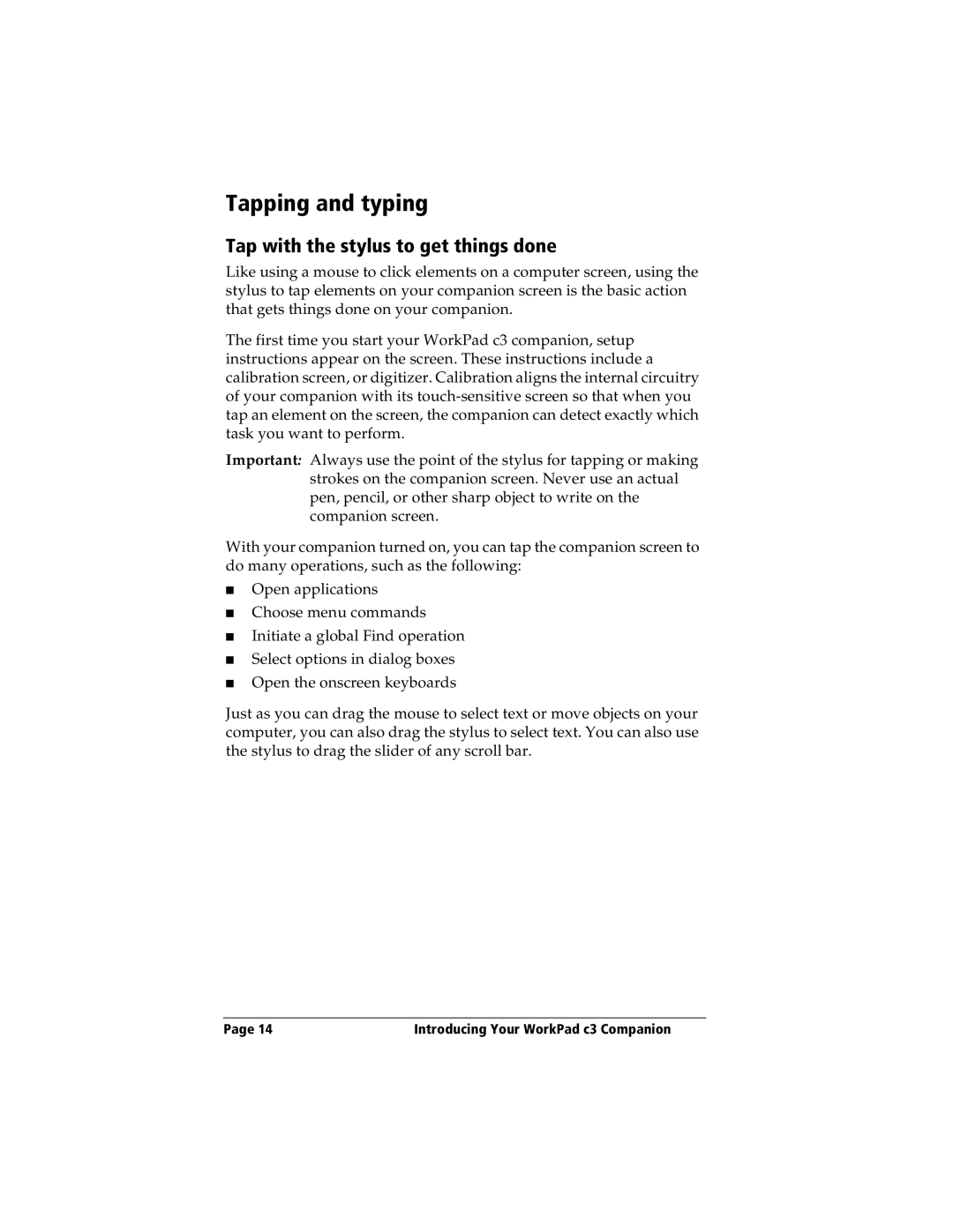 IBM WORKPADC3 manual Tapping and typing, Tap with the stylus to get things done 