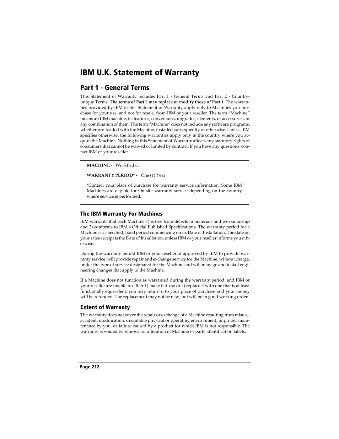 IBM WORKPADC3 manual IBM U.K. Statement of Warranty, Part 1 General Terms, IBM Warranty For Machines, Extent of Warranty 