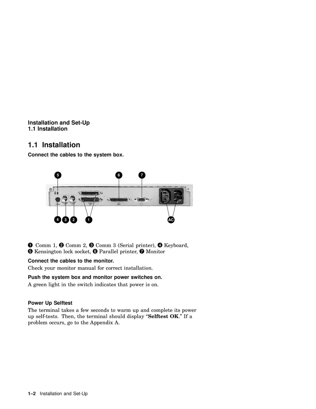 IBM WS525 manual Installation, Connect the cables to the system box, Connect the cables to the monitor 