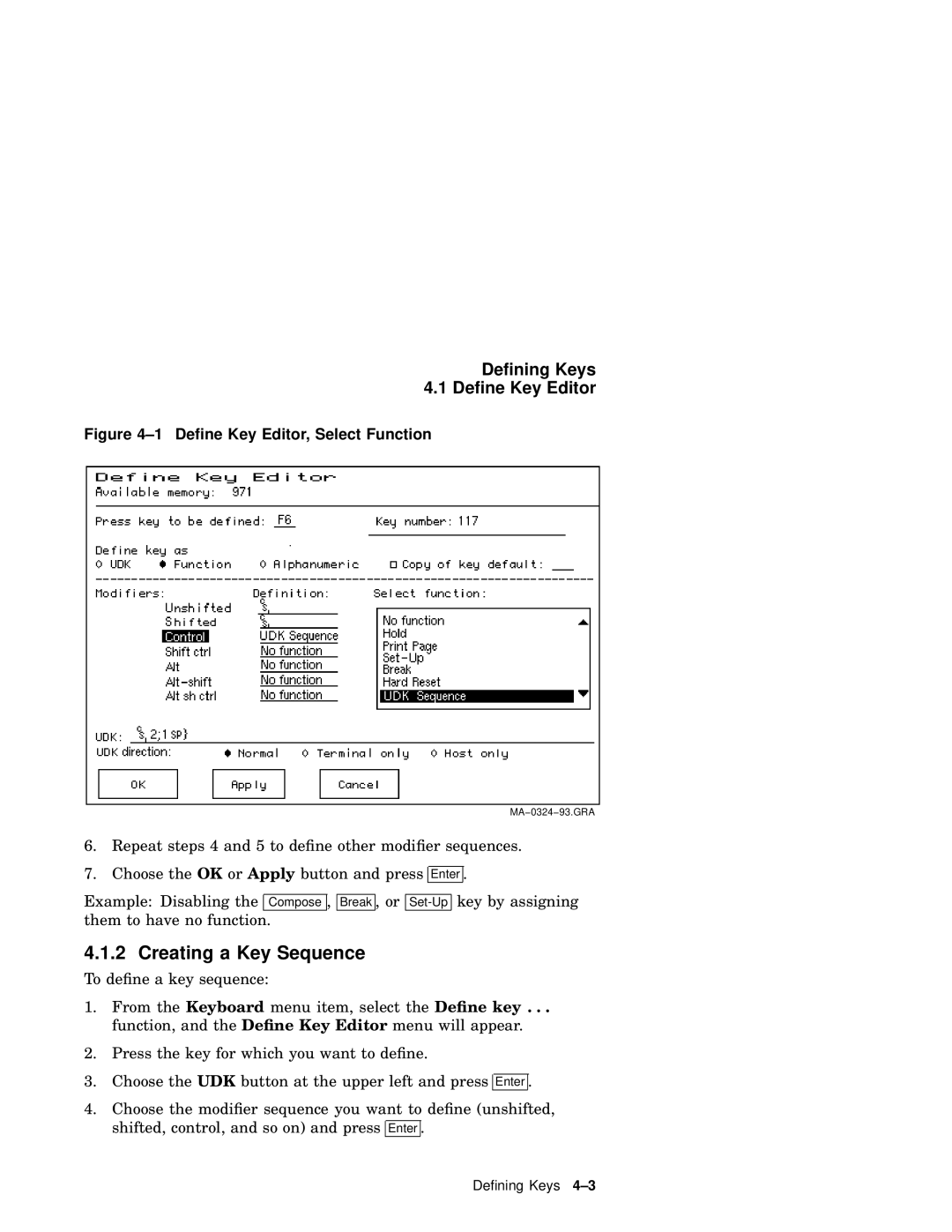 IBM WS525 manual Creating a Key Sequence, Deﬁne Key Editor, Select Function 