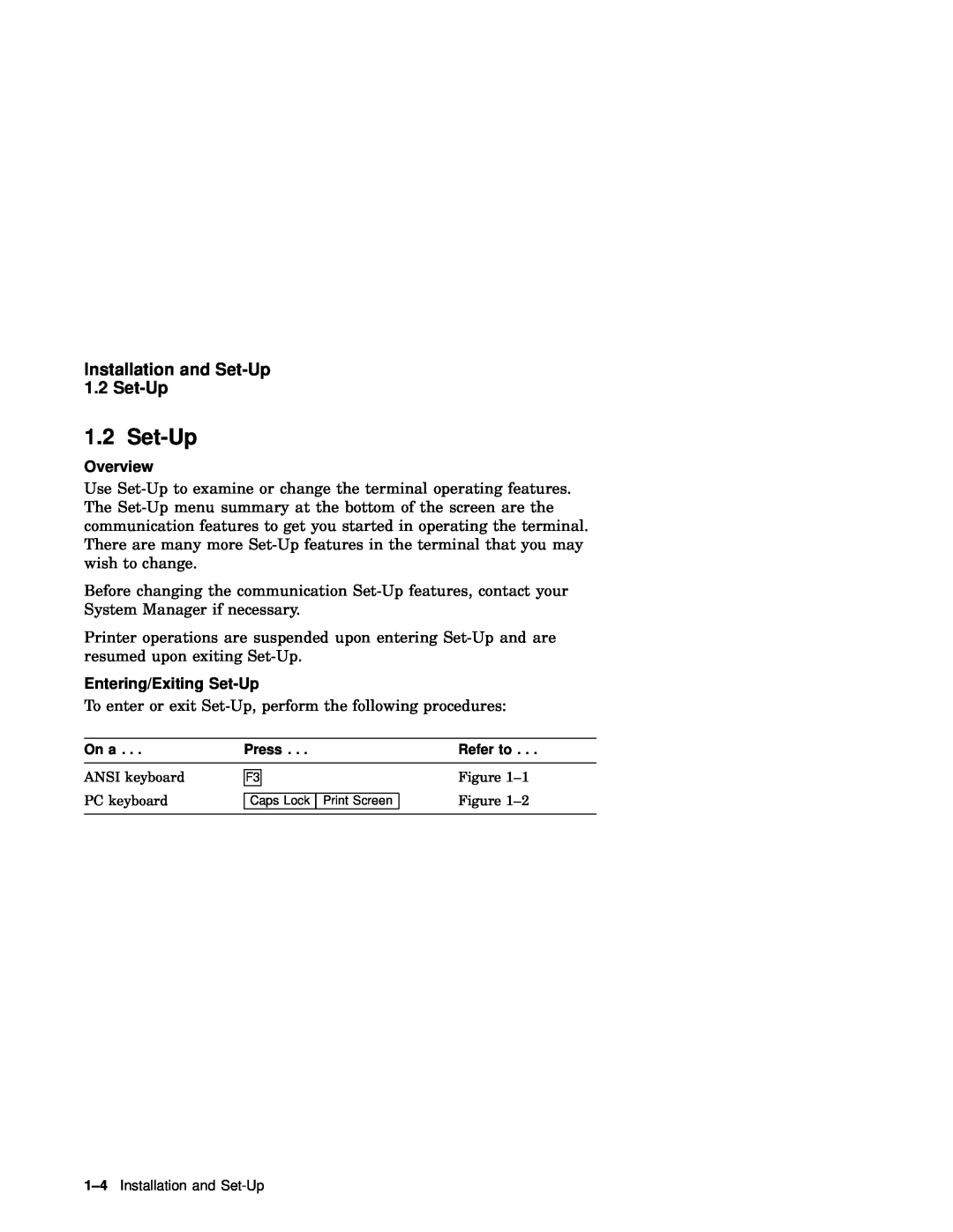 IBM WS525 manual Installation and Set-Up 1.2 Set-Up, Overview, Entering/Exiting Set-Up 