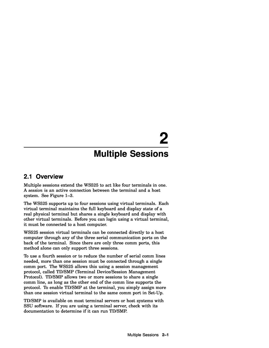 IBM WS525 manual Multiple Sessions, Overview 