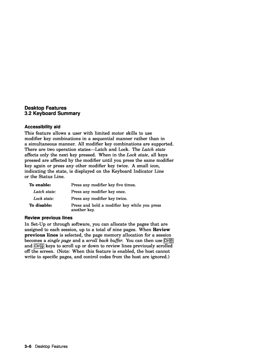 IBM WS525 manual Accessibility aid, Review previous lines, Desktop Features 3.2 Keyboard Summary 
