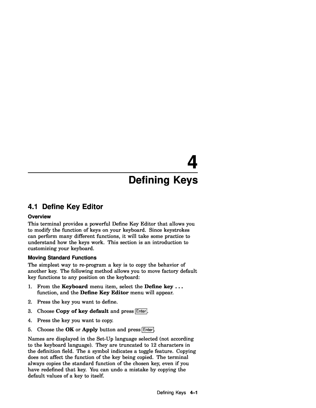 IBM WS525 manual Deﬁning Keys, 4.1 Deﬁne Key Editor, Moving Standard Functions, Choose Copy of key default and press Enter 