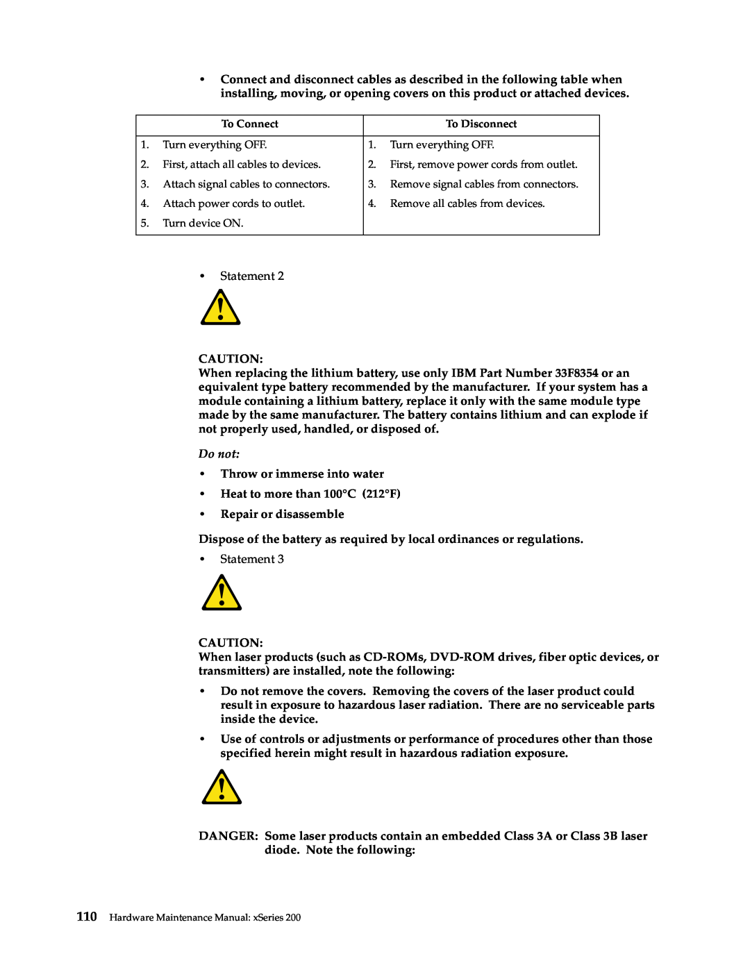 IBM x Series 200 manual Do not, To Connect, To Disconnect 