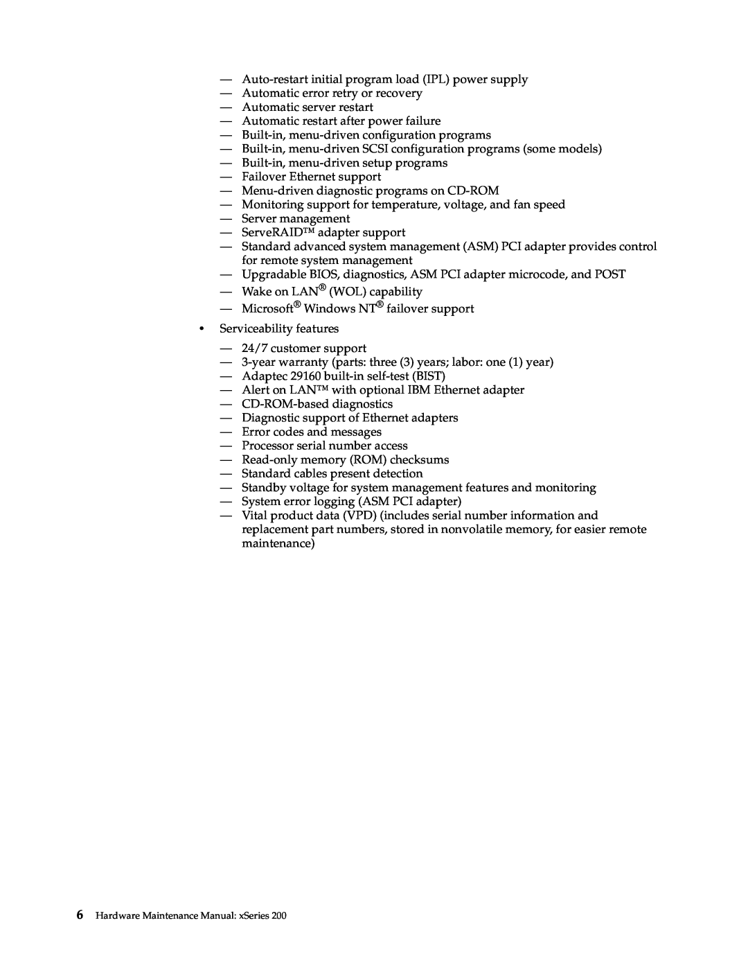 IBM x Series 200 manual Auto-restart initial program load IPL power supply 