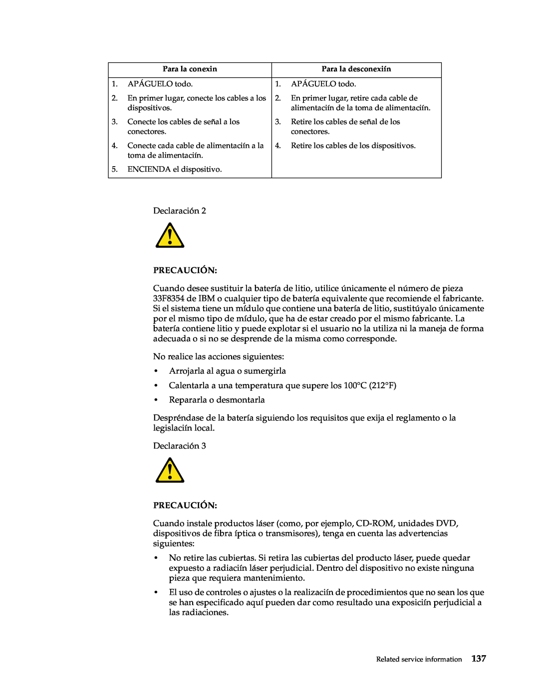 IBM x Series 200 manual Precaución, Para la conexin, Para la desconexiín 