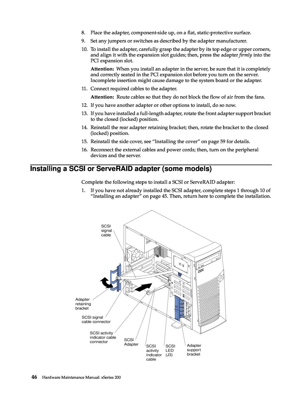 IBM x Series 200 manual Installing a SCSI or ServeRAID adapter some models 