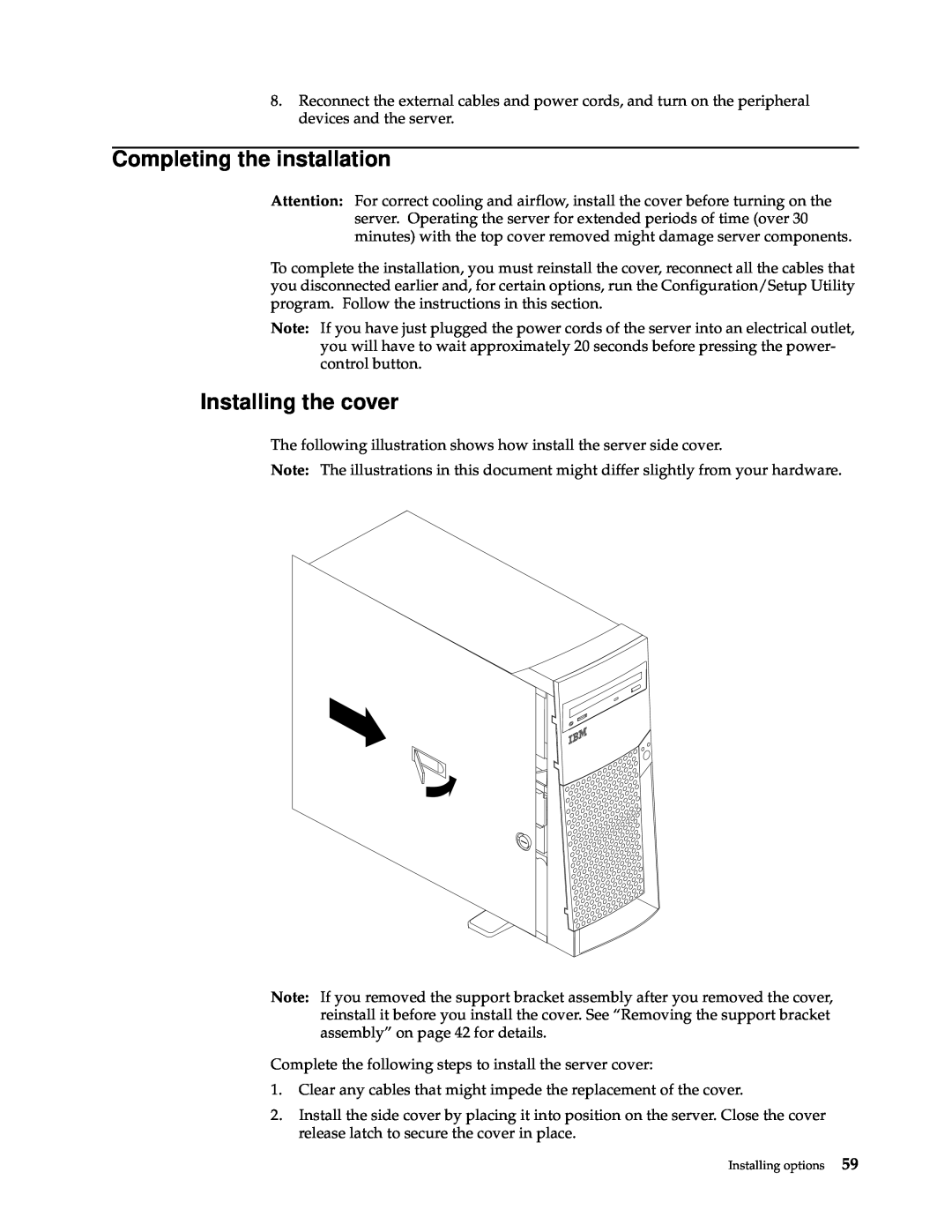 IBM x Series 200 manual Completing the installation, Installing the cover 