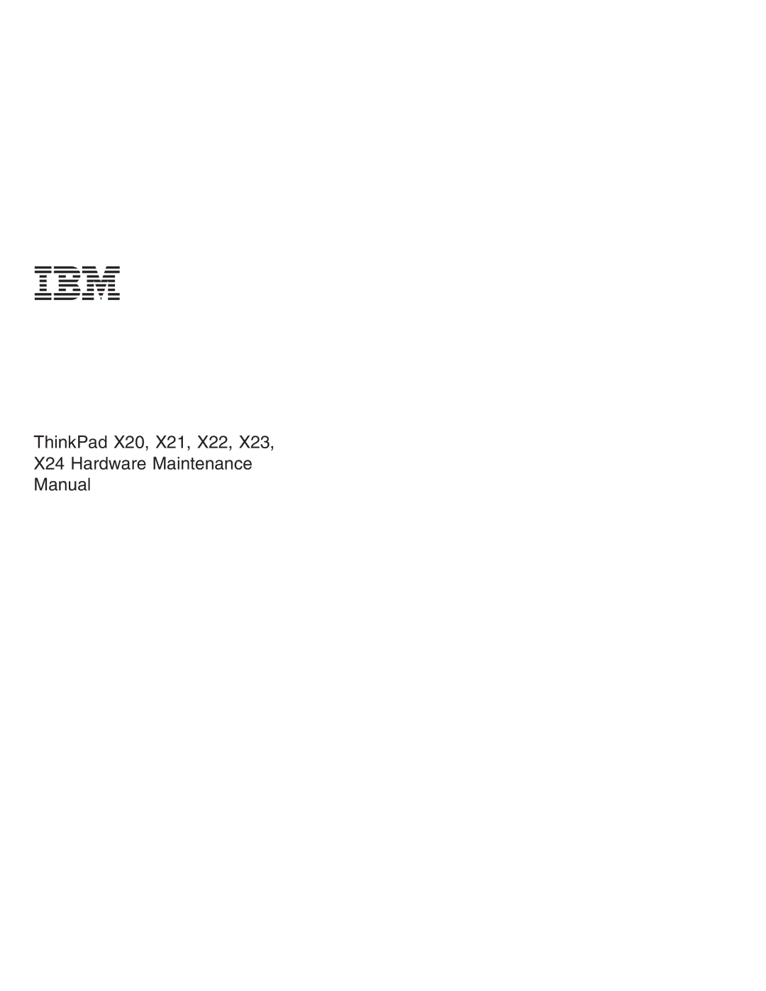 IBM X23 manual ThinkPad X20, X21, X22 X24 Hardware Maintenance Manual 