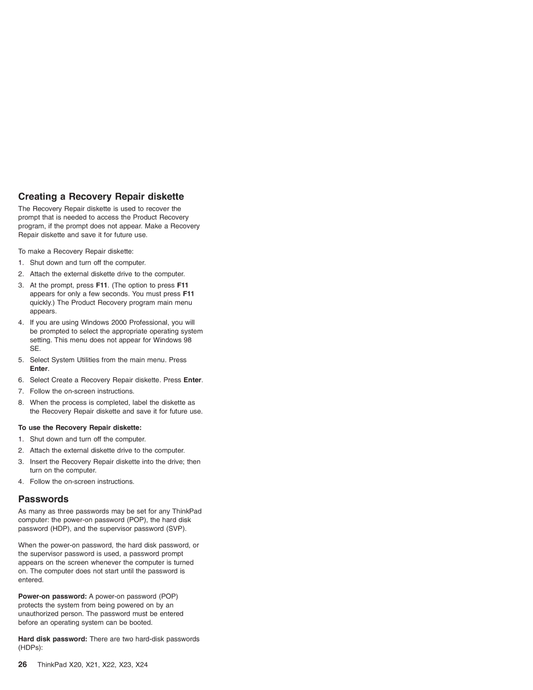 IBM X23, X24, X22, X20, X21 manual Creating a Recovery Repair diskette, Passwords, To use the Recovery Repair diskette 