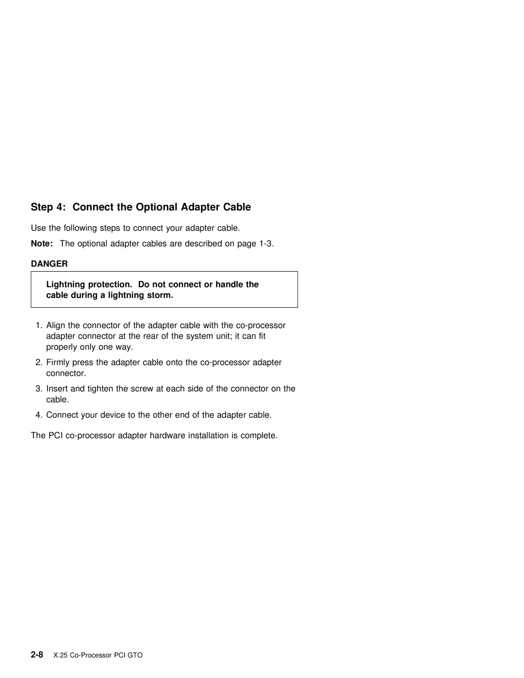 IBM X.25 manual Connect the Optional Adapter Cable, Not connect or handle, Storm 