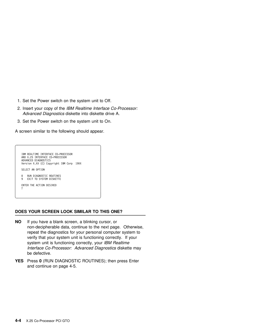 IBM X.25 manual Set the Power switch on the system unit to Off 