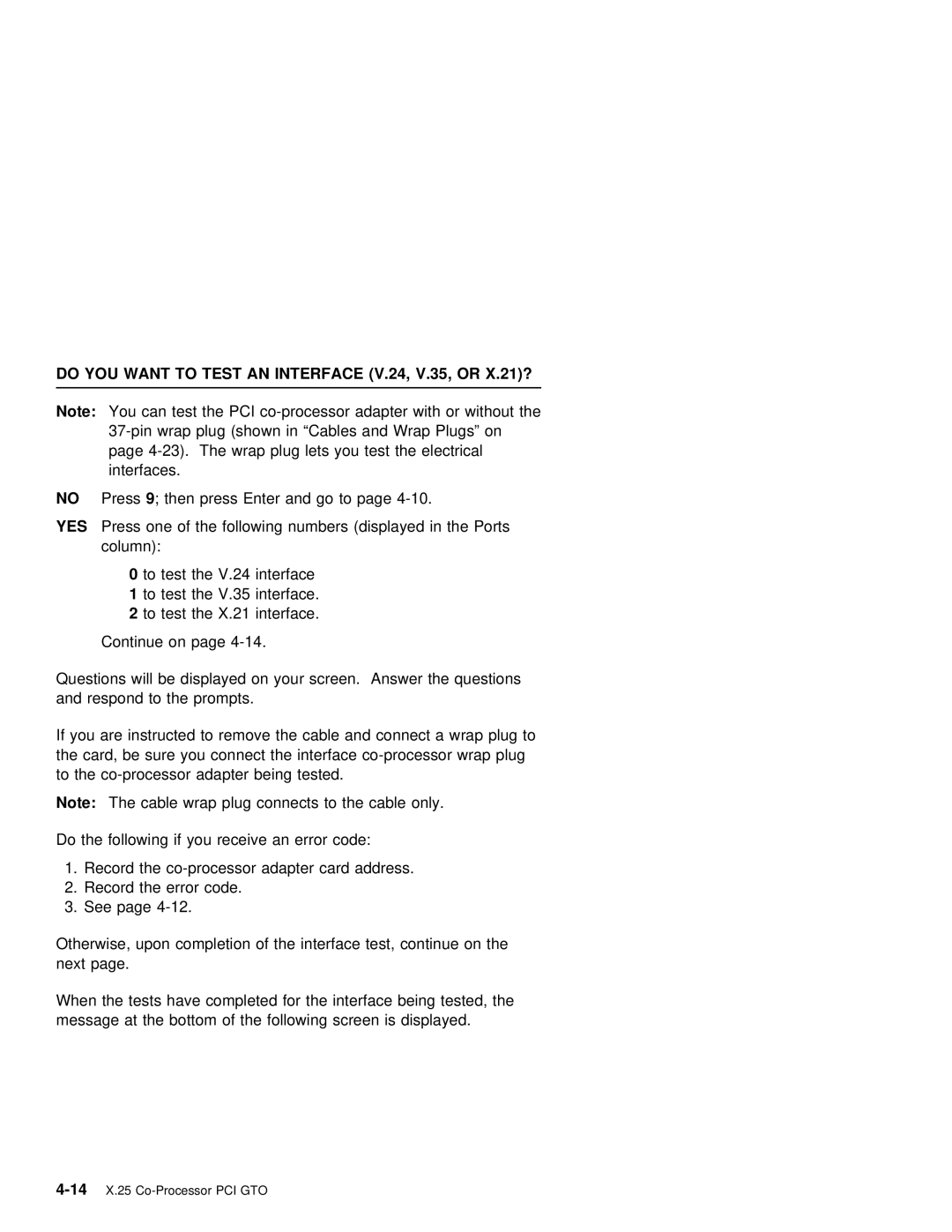 IBM X.25 manual Do YOU Want to Test AN Interface V.24, V.35, or X.21? 