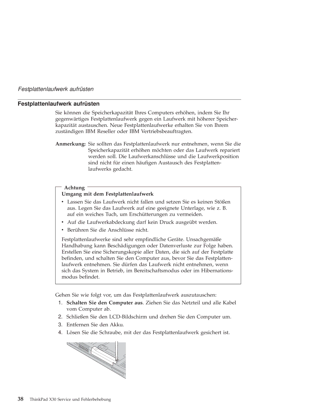 IBM X30 manual Festplattenlaufwerk aufrüsten, Achtung Umgang mit dem Festplattenlaufwerk 