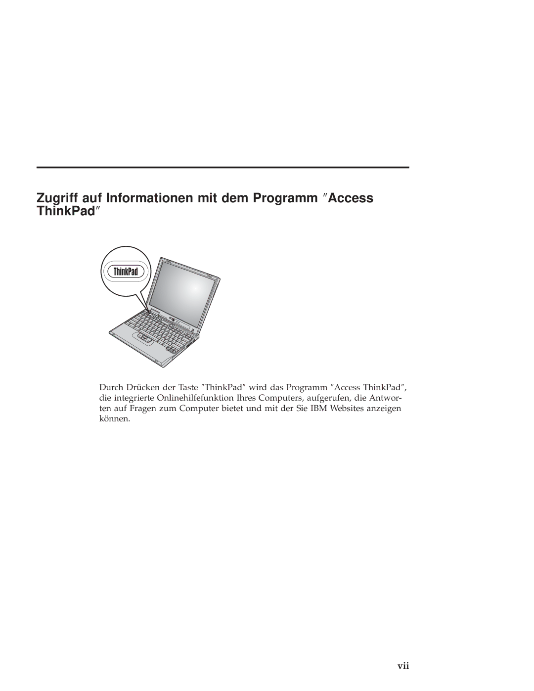 IBM X30 manual Zugriff auf Informationen mit dem Programm ″Access ThinkPad″ 