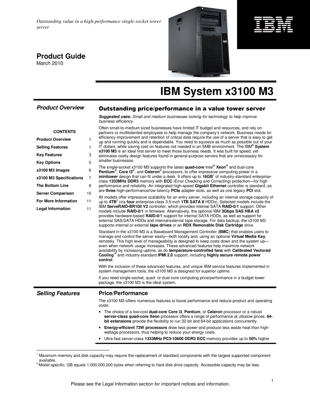 IBM X3100 M3 specifications IBM System x3100 M3, Selling Features Price/Performance 