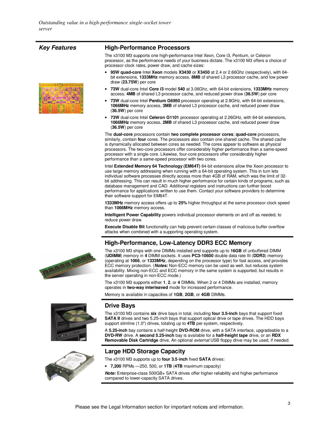 IBM X3100 M3 Key Features, High-Performance Processors, High-Performance, Low-Latency DDR3 ECC Memory, Drive Bays 