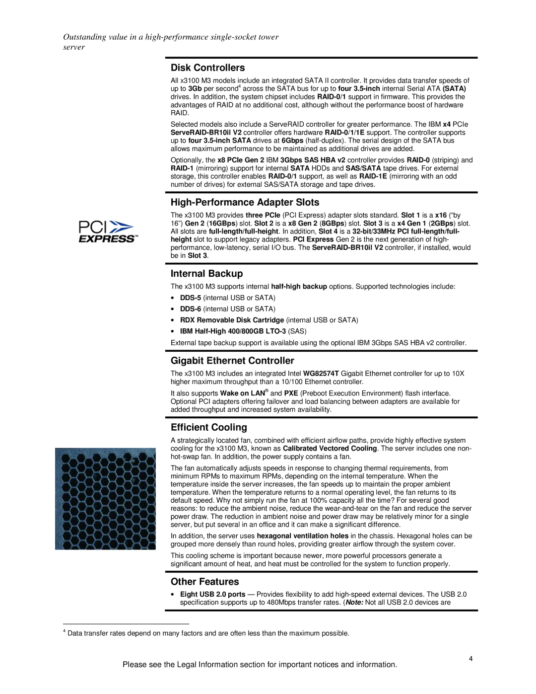 IBM X3100 M3 specifications Disk Controllers, High-Performance Adapter Slots, Internal Backup, Gigabit Ethernet Controller 