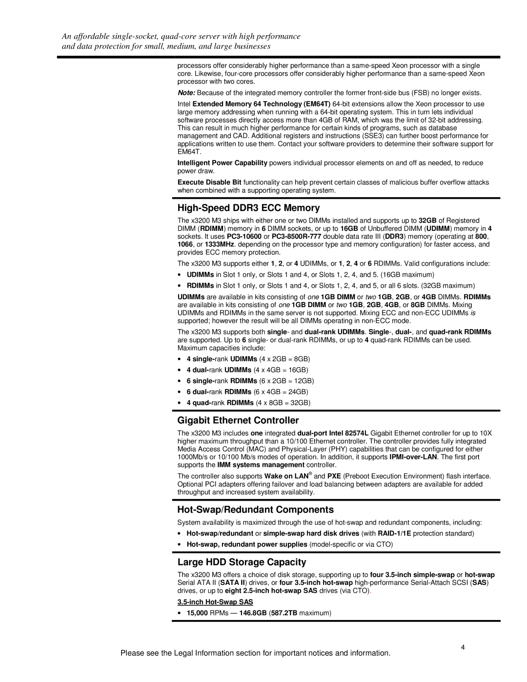 IBM X3200 M3 specifications High-Speed DDR3 ECC Memory, Gigabit Ethernet Controller, Hot-Swap/Redundant Components 