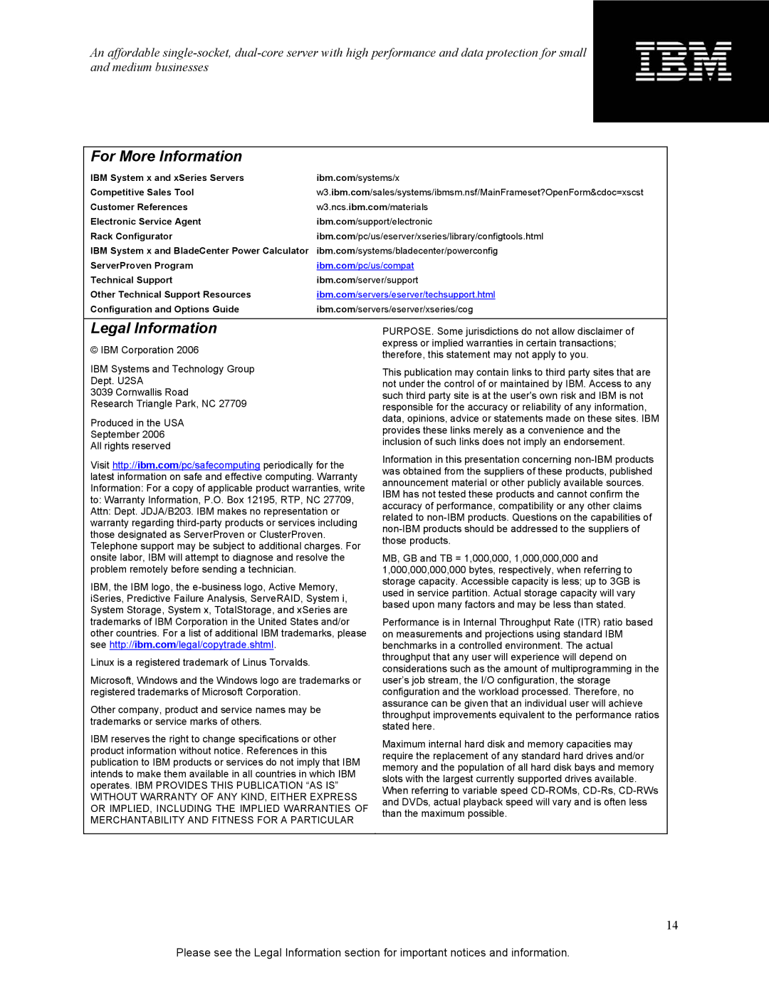 IBM X3200 specifications For More Information, Legal Information 