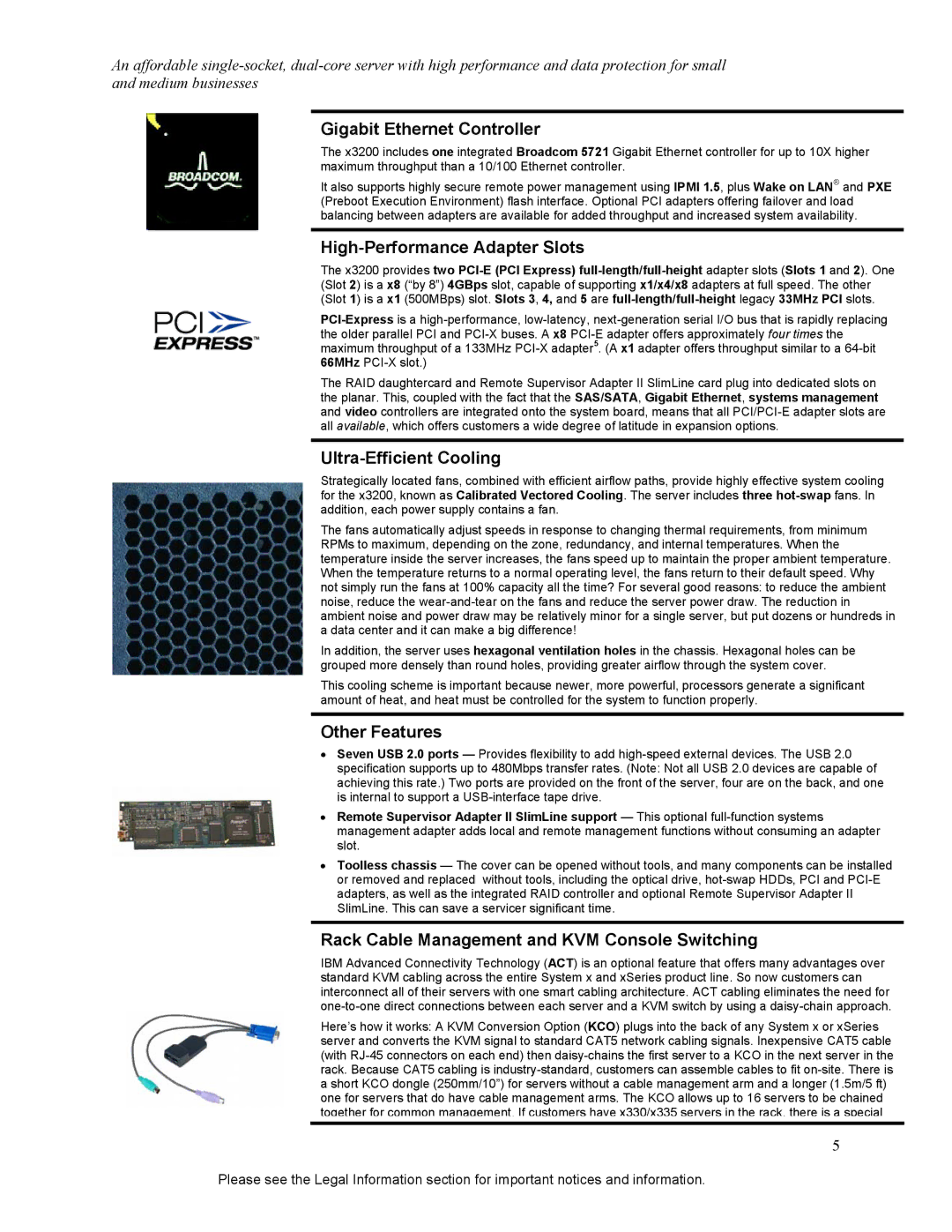 IBM X3200 Gigabit Ethernet Controller, High-Performance Adapter Slots, Ultra-Efficient Cooling, Other Features 