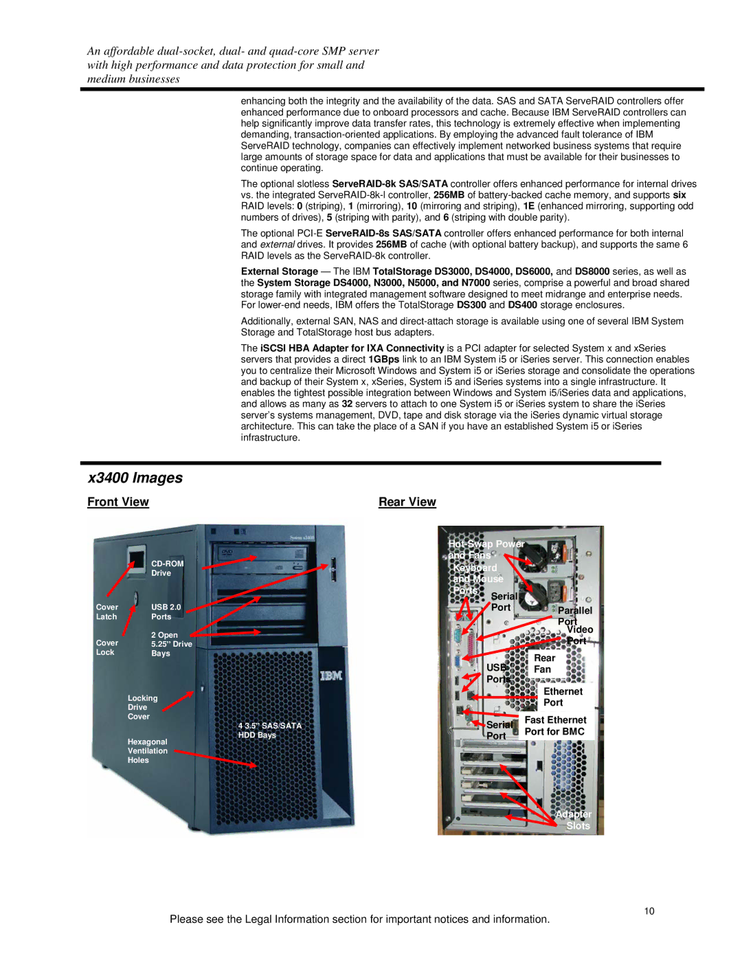 IBM x3400 specifications X3400 Images, Front View Rear View 