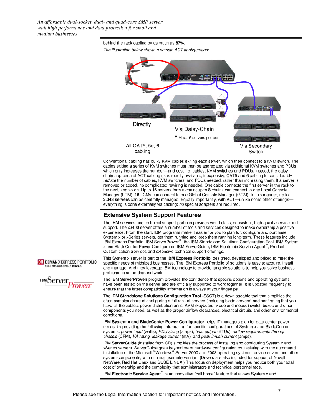 IBM x3400 specifications Extensive System Support Features, Directly Via Daisy-Chain 