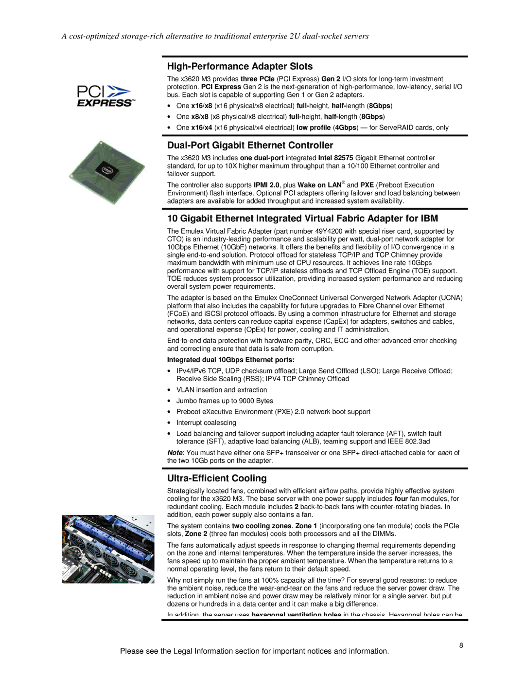 IBM X3620 M3 specifications High-Performance Adapter Slots, Dual-Port Gigabit Ethernet Controller, Ultra-Efficient Cooling 