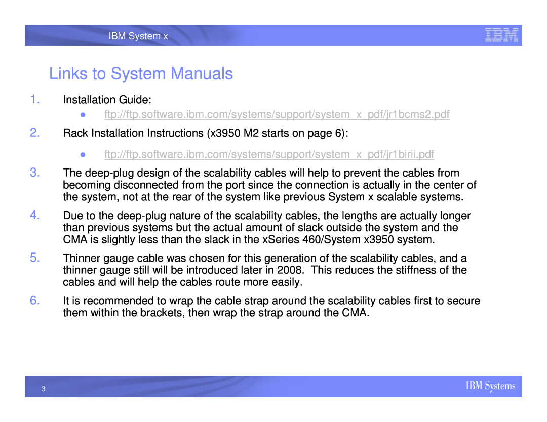 IBM X3950 M2 installation instructions Links to System Manuals 