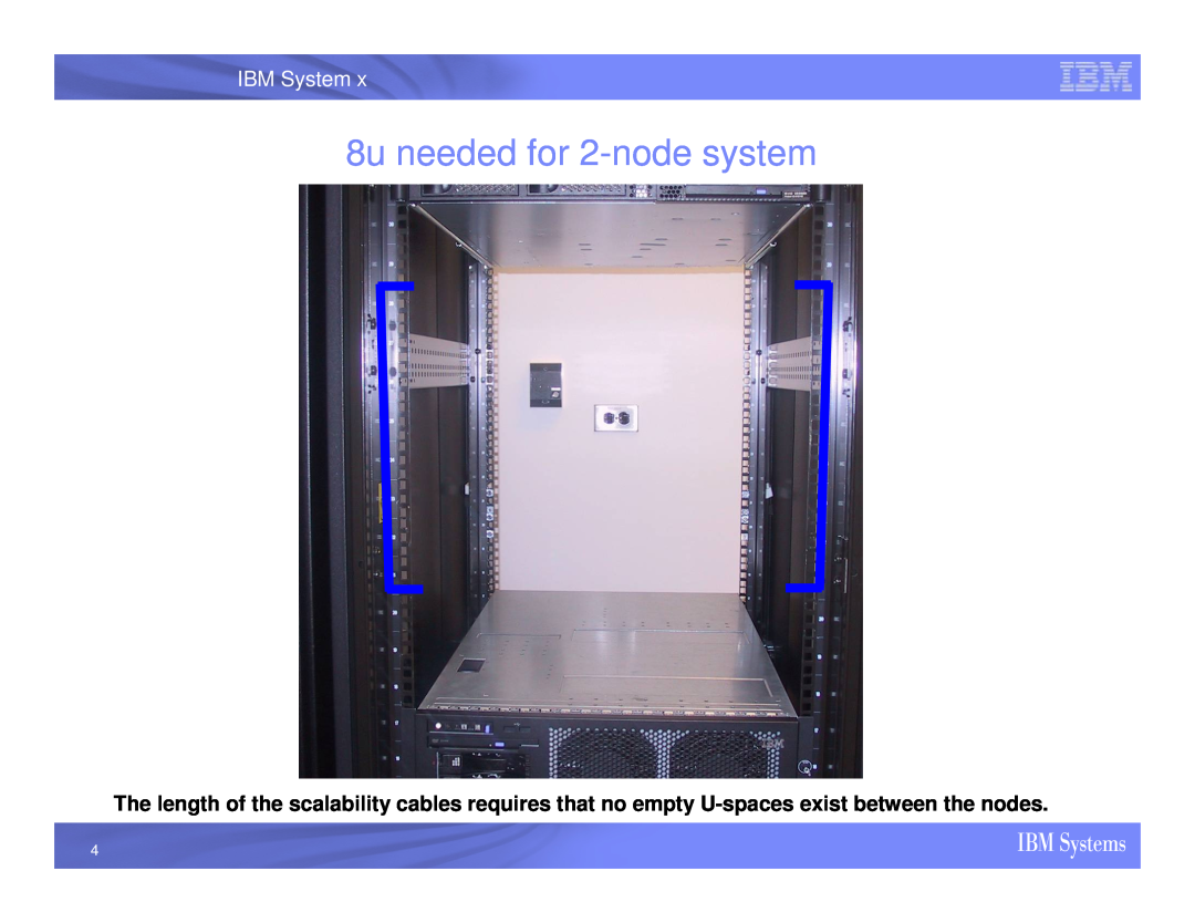 IBM X3950 M2 installation instructions 8u needed for 2-node system, IBM System 