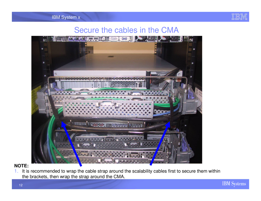 IBM X3950 M2 installation instructions Secure the cables in the CMA 