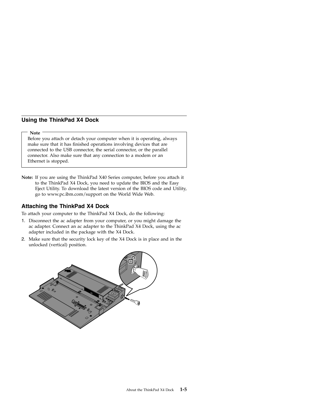 IBM manual Using the ThinkPad X4 Dock, Attaching the ThinkPad X4 Dock 