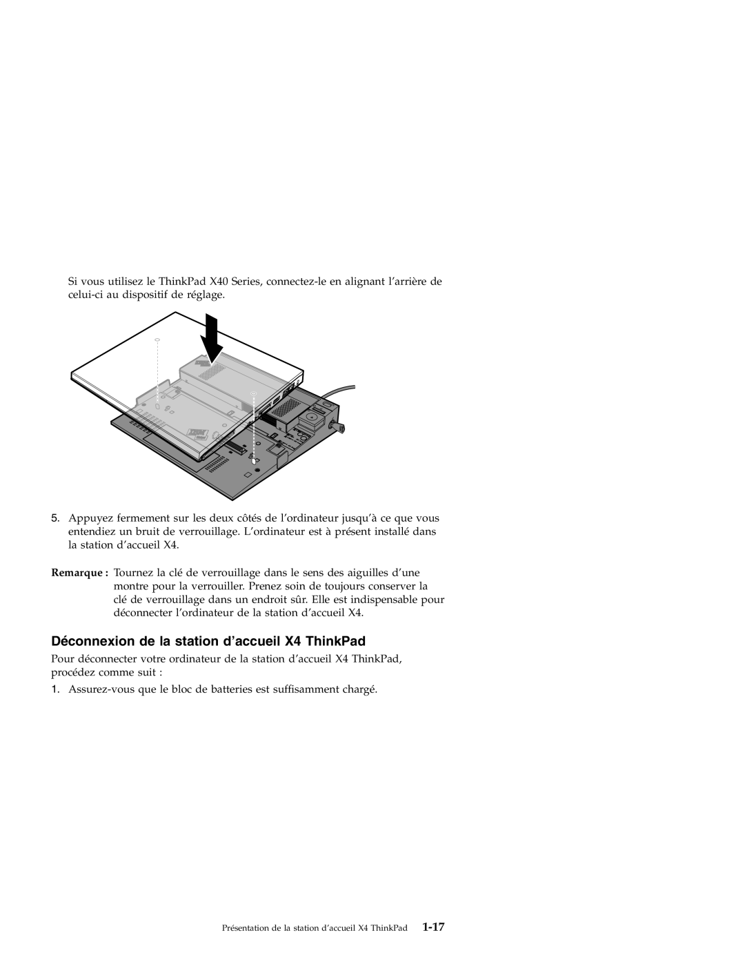 IBM manual Déconnexion de la station d’accueil X4 ThinkPad 