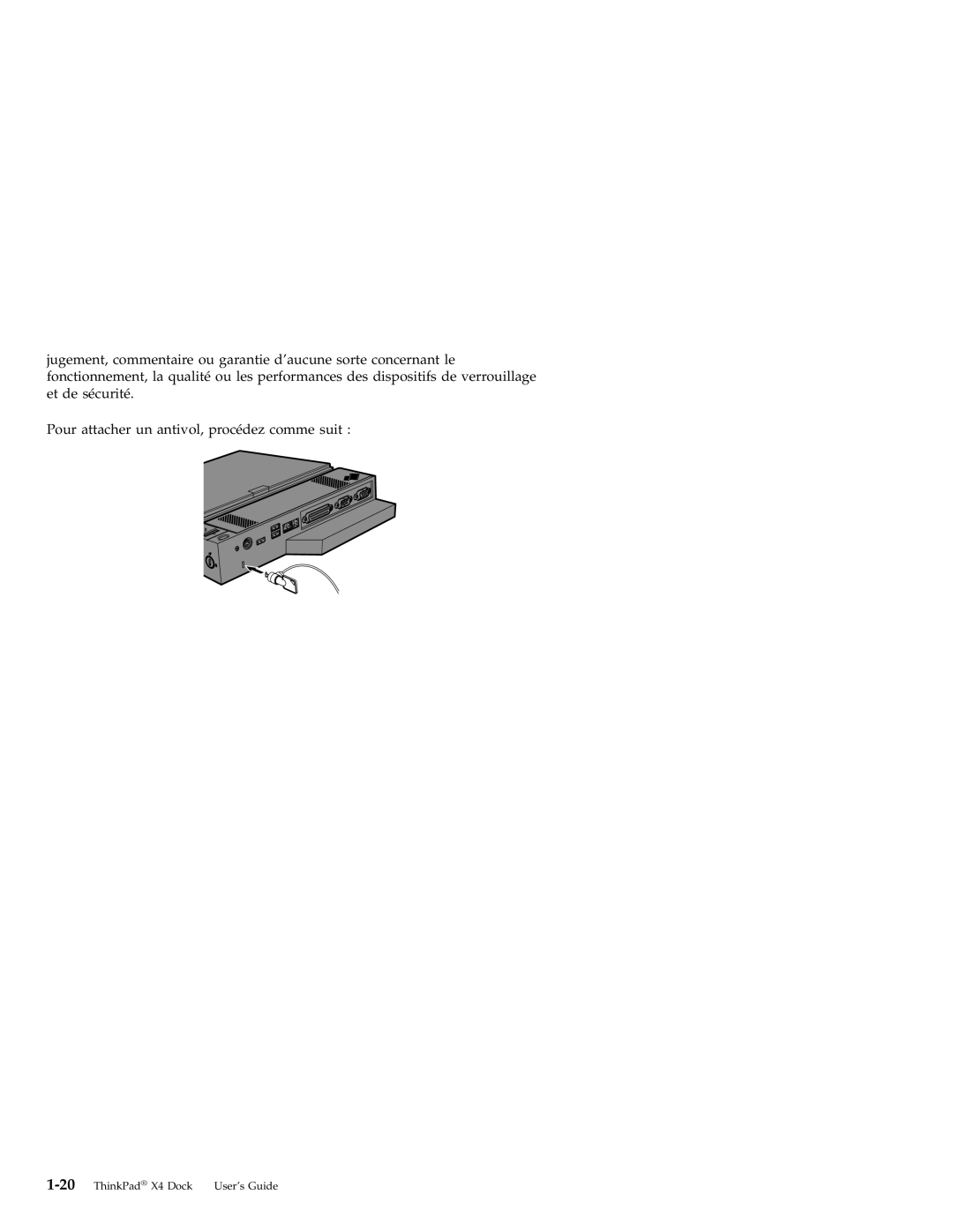 IBM manual Pour attacher un antivol, procédez comme suit, ThinkPad X4 Dock User’s Guide 