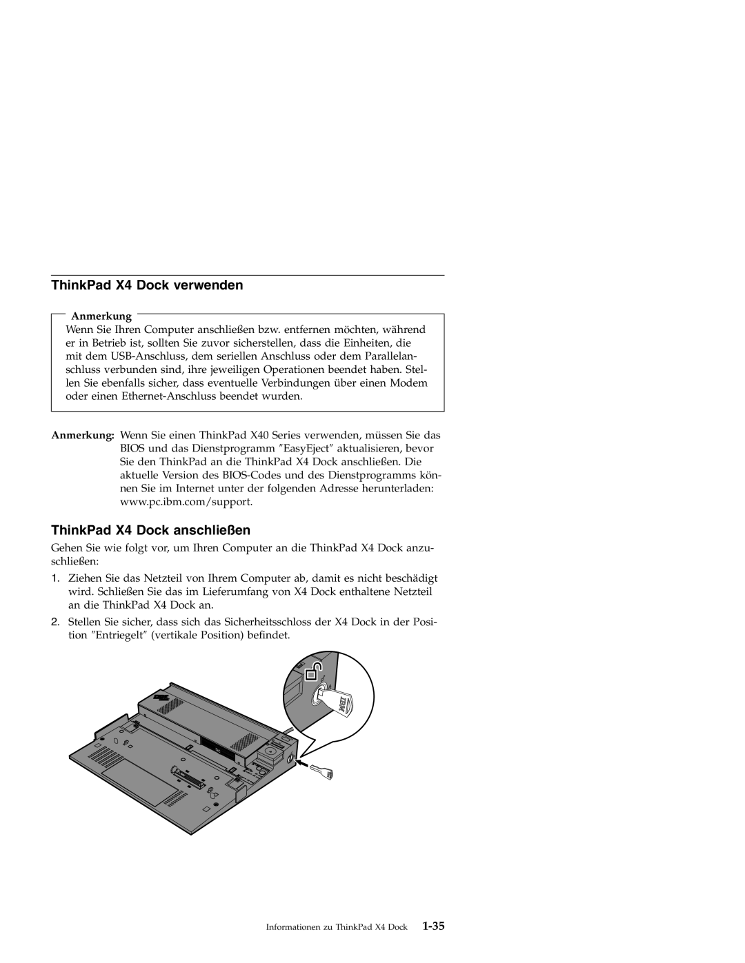 IBM manual ThinkPad X4 Dock verwenden, ThinkPad X4 Dock anschließen, Anmerkung 