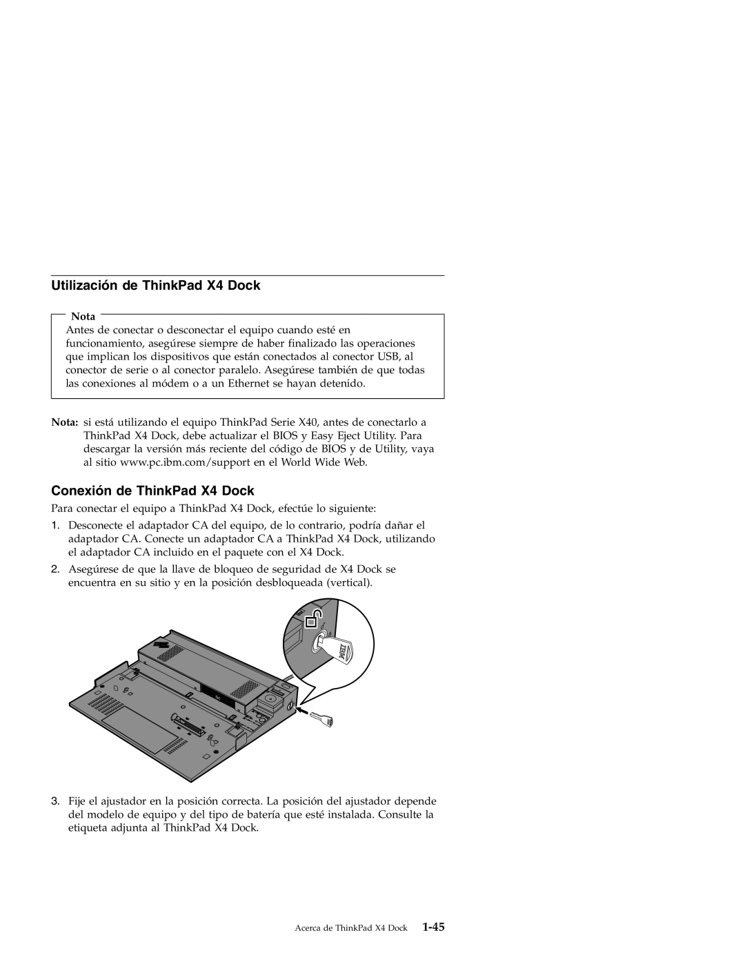 IBM manual Utilización de ThinkPad X4 Dock, Conexión de ThinkPad X4 Dock, Nota 