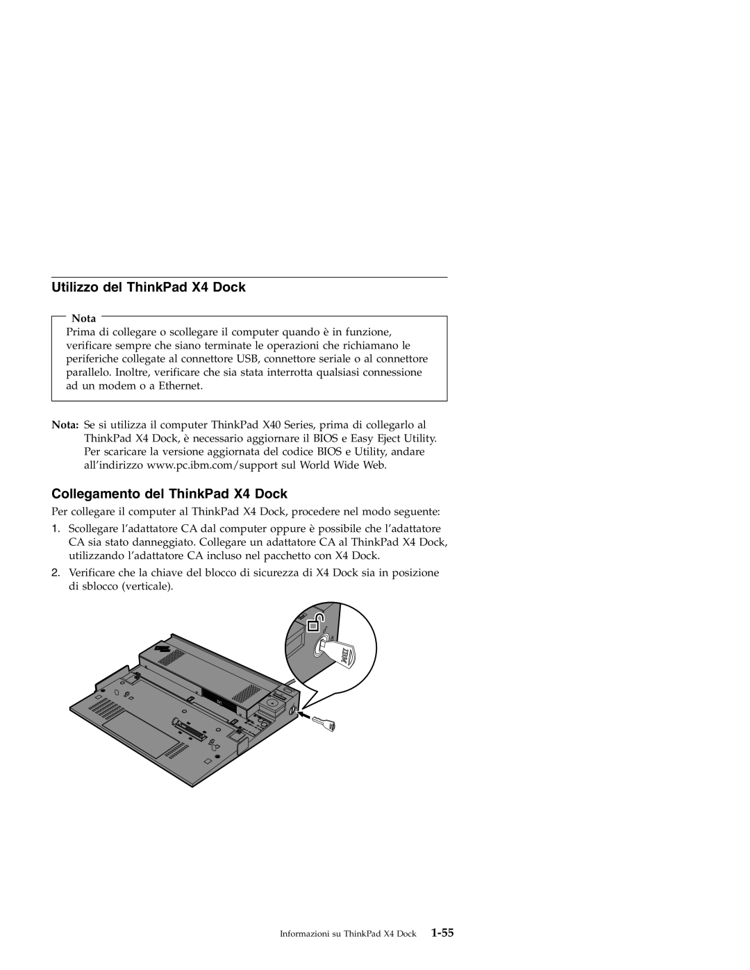 IBM manual Utilizzo del ThinkPad X4 Dock, Collegamento del ThinkPad X4 Dock, Nota 