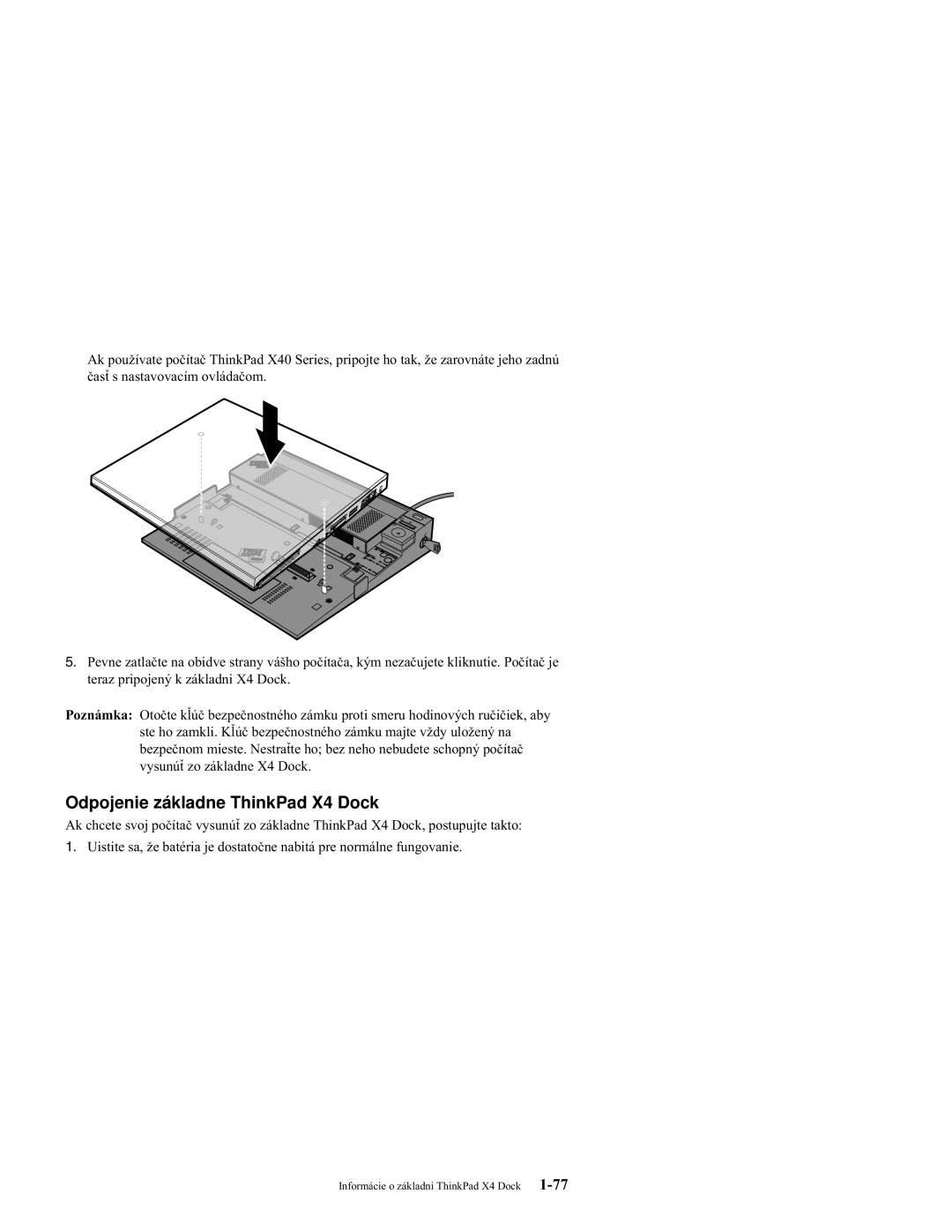 IBM manual Odpojenie základne ThinkPad X4 Dock 