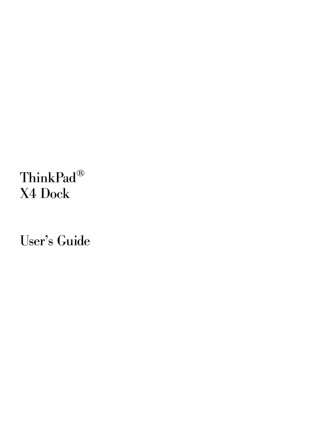 IBM manual ThinkPad X4 Dock User’s Guide 