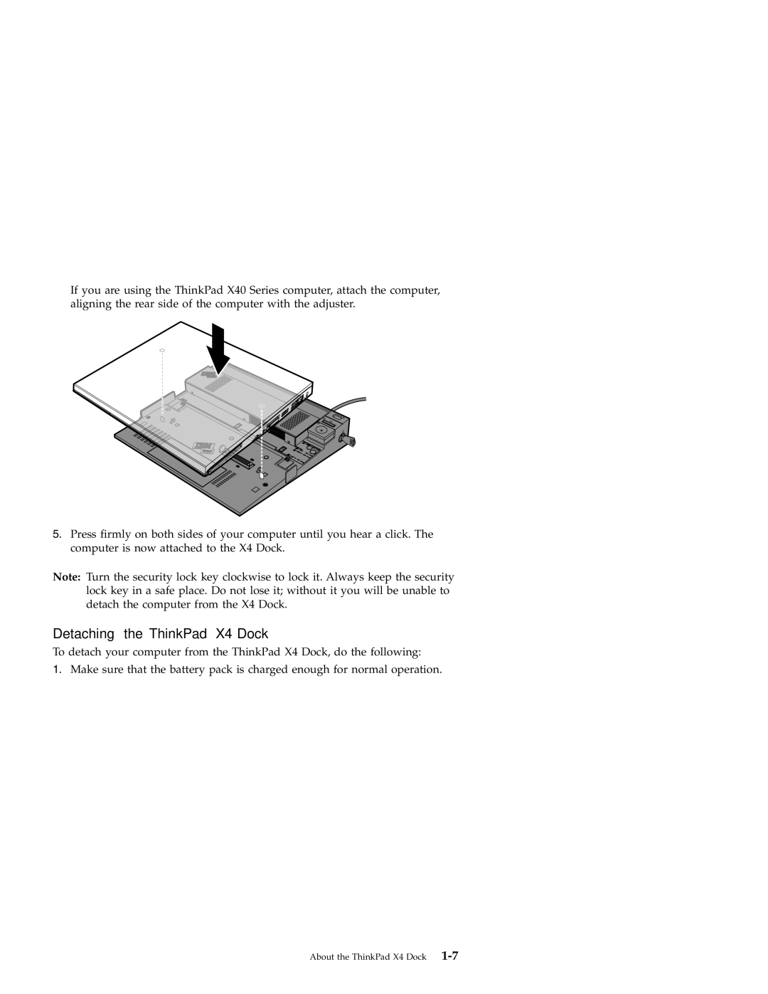 IBM manual Detaching the ThinkPad X4 Dock 