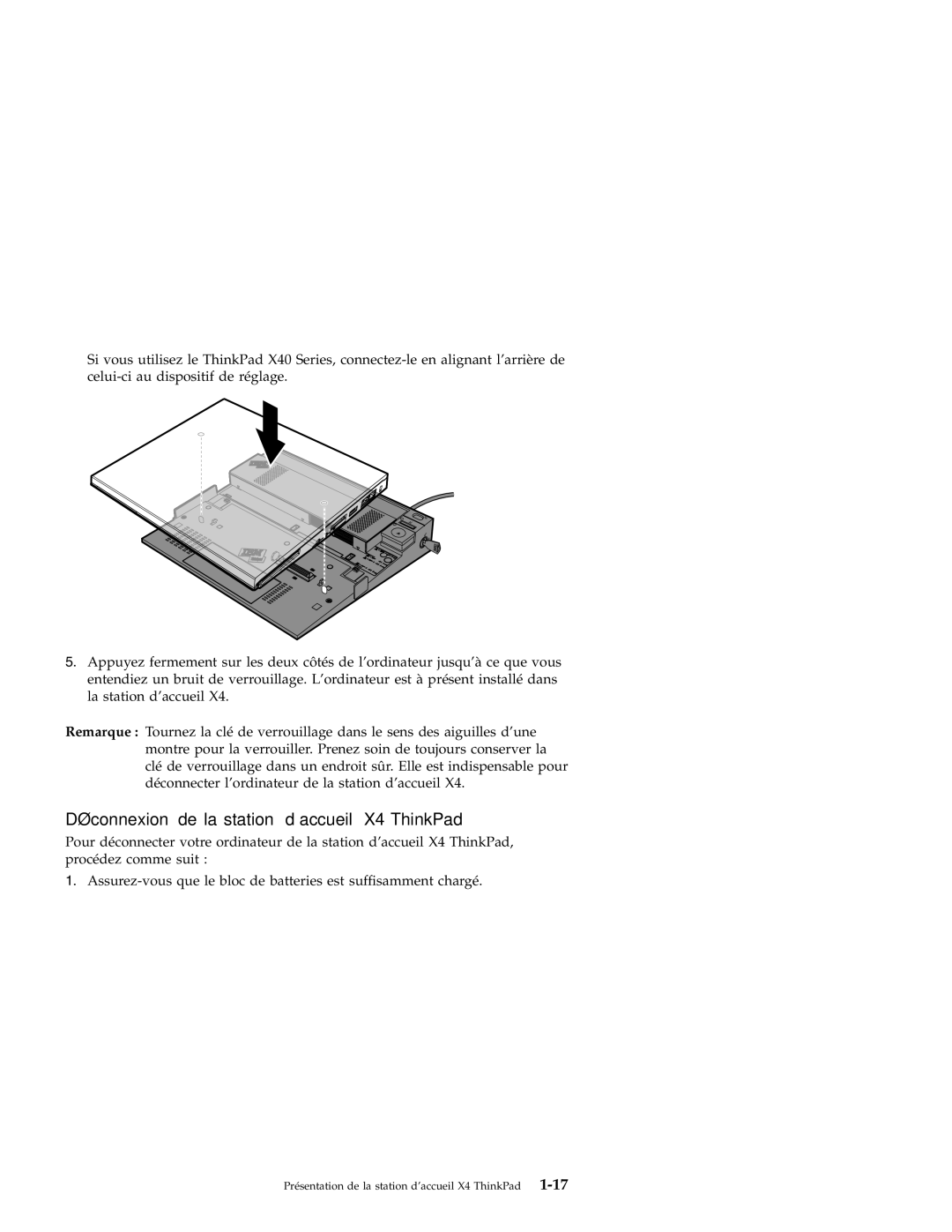 IBM manual Déconnexion de la station d’accueil X4 ThinkPad 