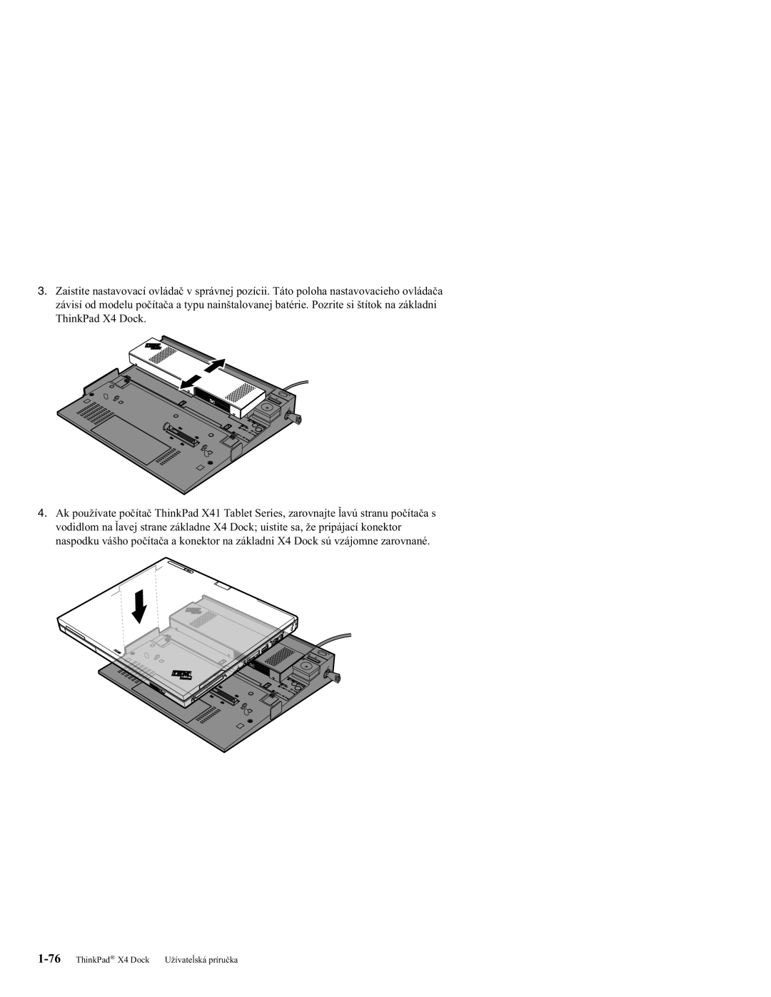 IBM manual 76ThinkPad X4 Dock Užívateľská príručka 